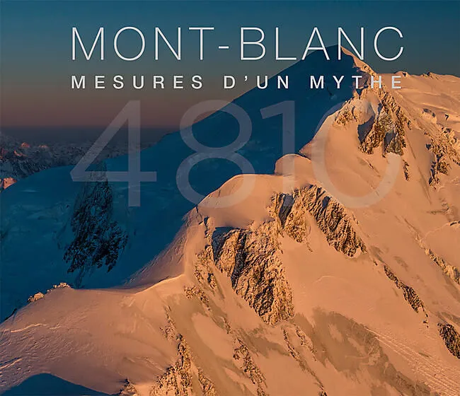 4810 MONT BLANC MESURES D UN MYTHE